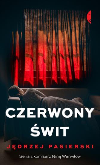 Pasierski Jędrzej - Nina Warwiłow 3 - Czerwony świt A - cover_ebook.jpg