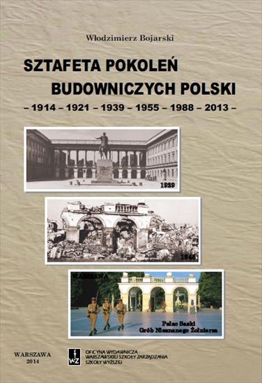 Historia Polski - Bojarski W. - Sztafeta pokoleń budowniczych Polski.JPG