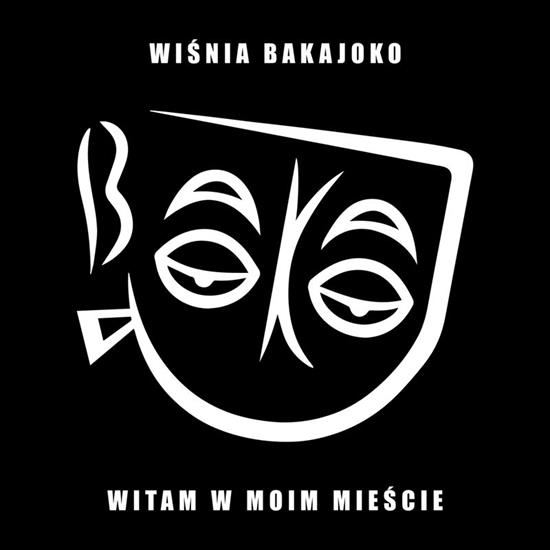 Wiśnia Bakajoko - Witam w moim mieście 2019 - cover.jpg